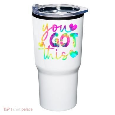 Cute Tie Dye You Got This Tumbler