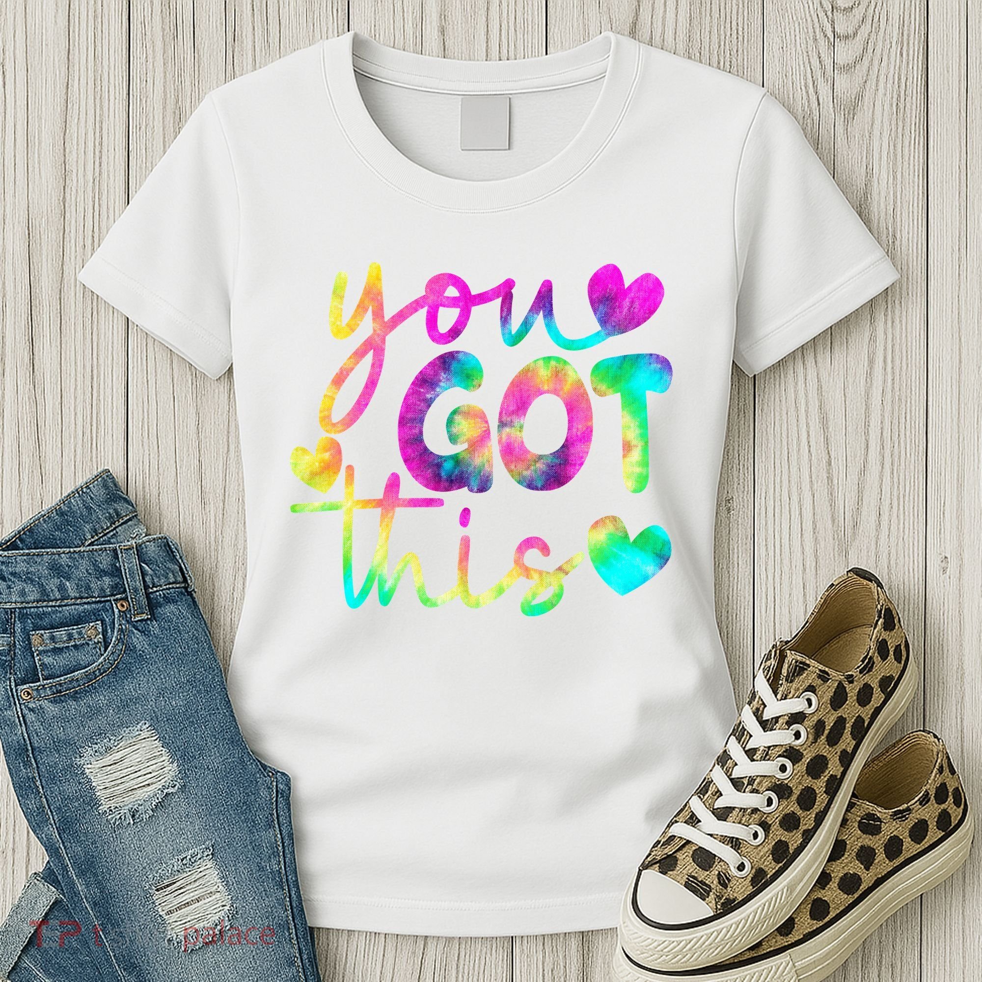 Cute Tie Dye You Got This Women's T-Shirt
