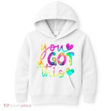 Cute Tie Dye You Got This Kids Hoodie