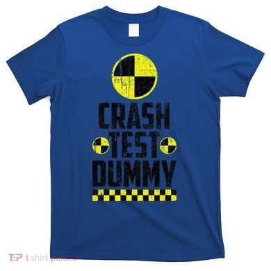 Crash Test Dummy Last Minute Costume Funny Halloween T-Shirt