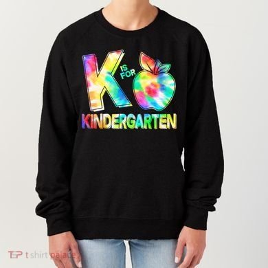 Cute Tie Dye K Is For Kindergarten Women's Sweatshirt