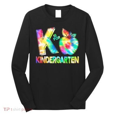 Cute Tie Dye K Is For Kindergarten Long Sleeve Shirt