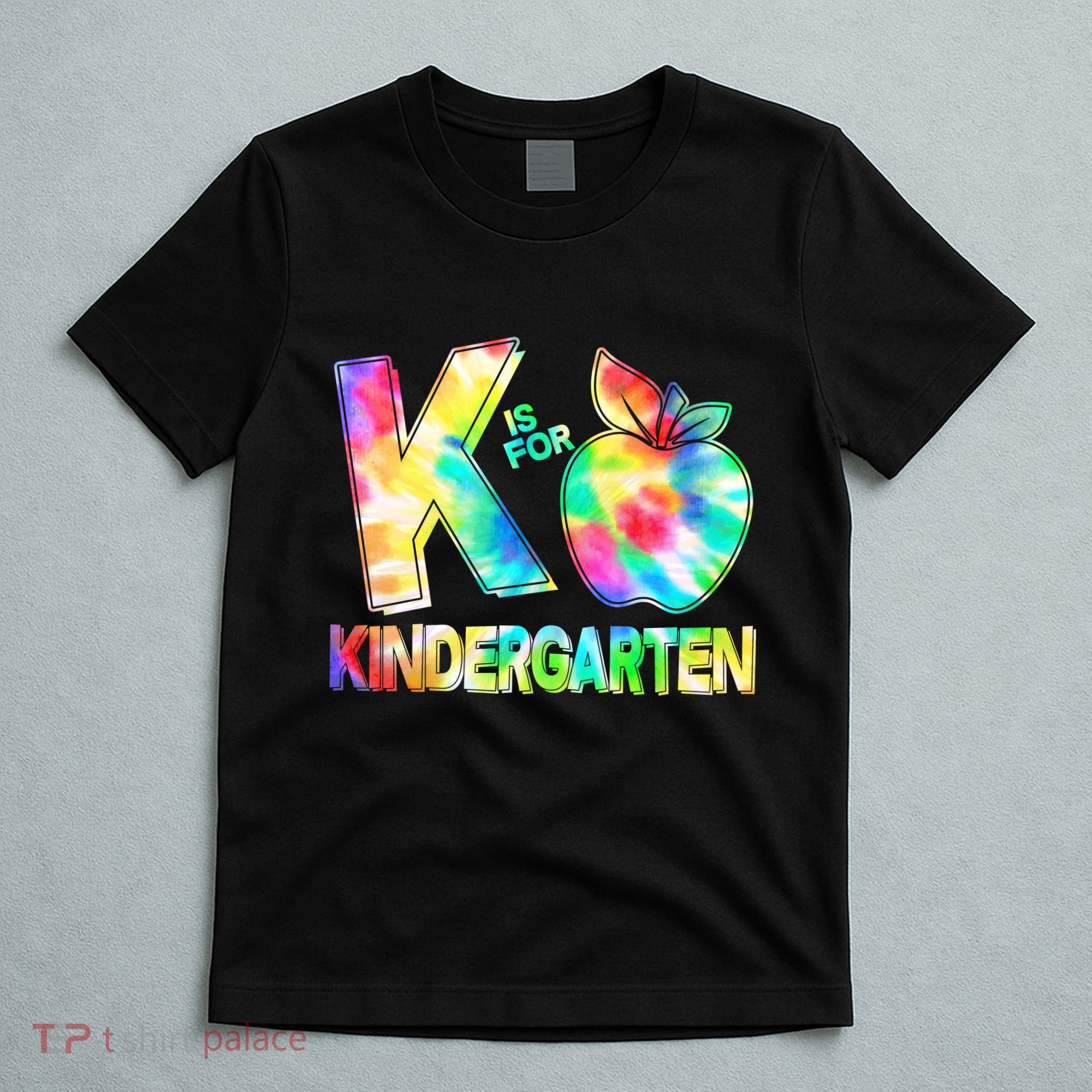 Cute Tie Dye K Is For Kindergarten T-Shirt