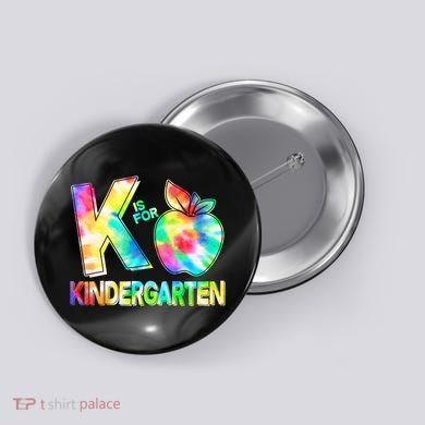 Cute Tie Dye K Is For Kindergarten Button
