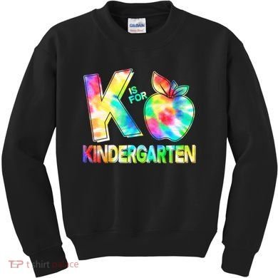 Cute Tie Dye K Is For Kindergarten Kids Sweatshirt