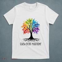 Colorful Tree Each Dot Matters Dot Day Polka Dot Gift T-Shirt thumb 5