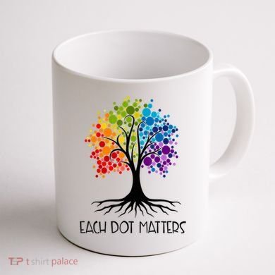 Colorful Tree Each Dot Matters Dot Day Polka Dot Gift Coffee Mug back