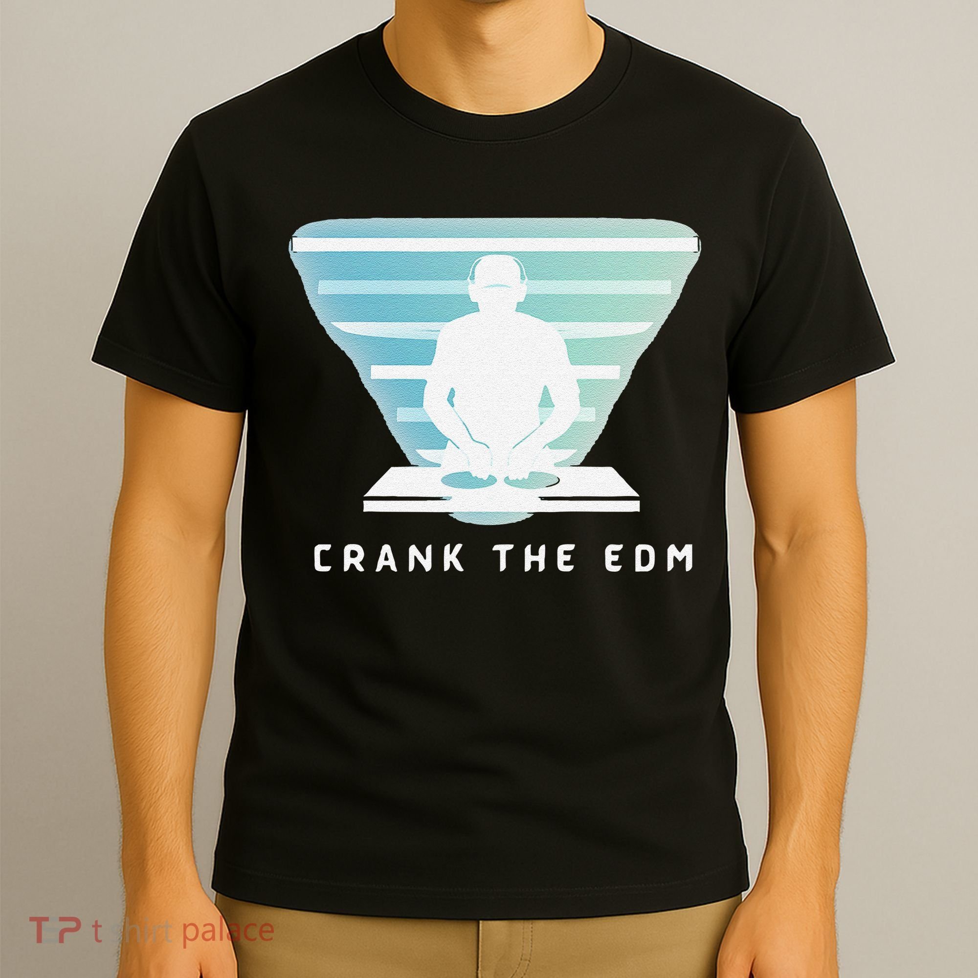 Crank The Edm Electronic Dance Music Humor T-Shirt