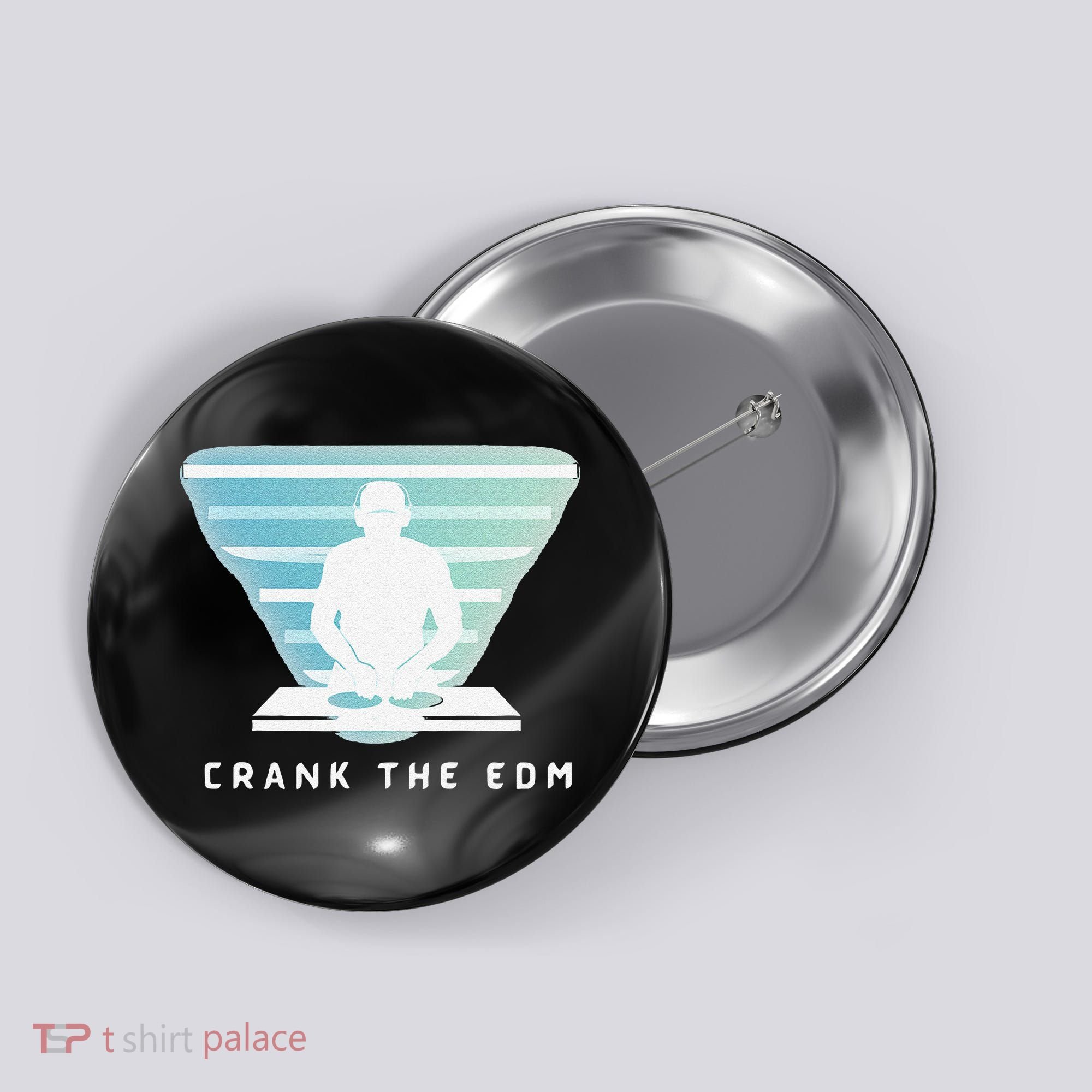 Crank The Edm Electronic Dance Music Humor Button