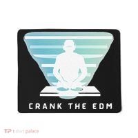 Crank The Edm Electronic Dance Music Humor Mousepad thumb 0