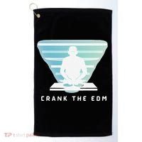 Crank The Edm Electronic Dance Music Humor Golf Towel thumb 0