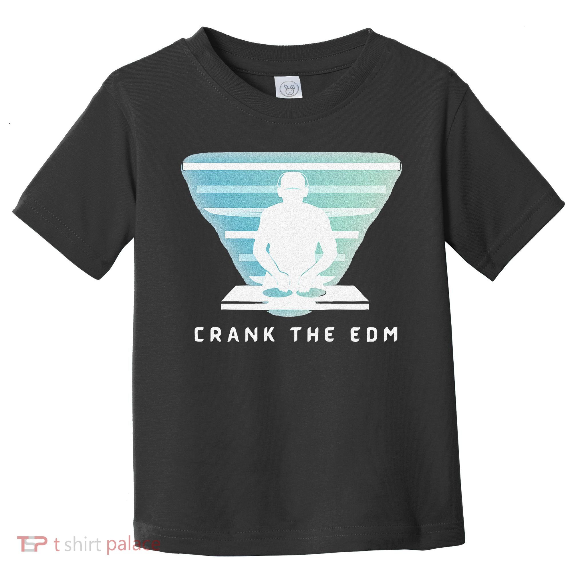 Crank The Edm Electronic Dance Music Humor Toddler T-Shirt