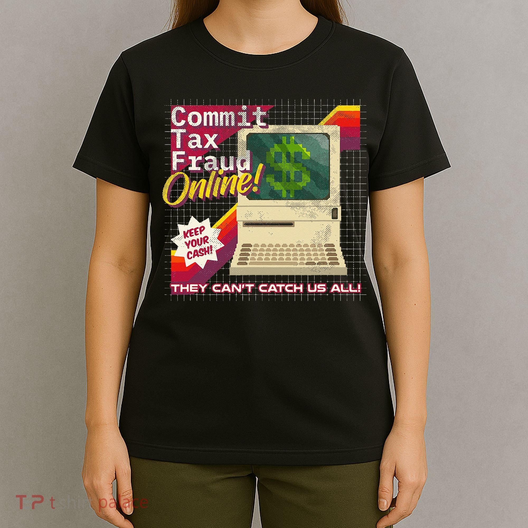 Commit Tax Fraud Online! Distressed Retro Video Game Box Art T-Shirt