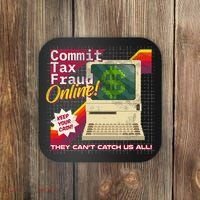 Commit Tax Fraud Online! Distressed Retro Video Game Box Art Coaster thumb 0