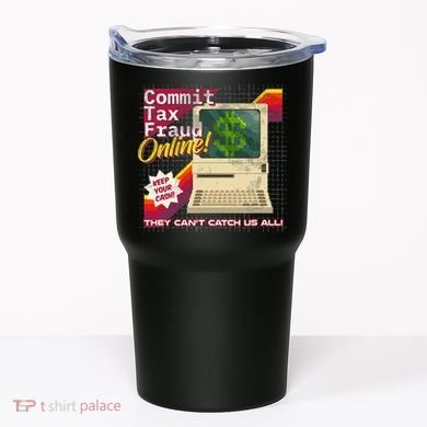Commit Tax Fraud Online! Distressed Retro Video Game Box Art Tumbler