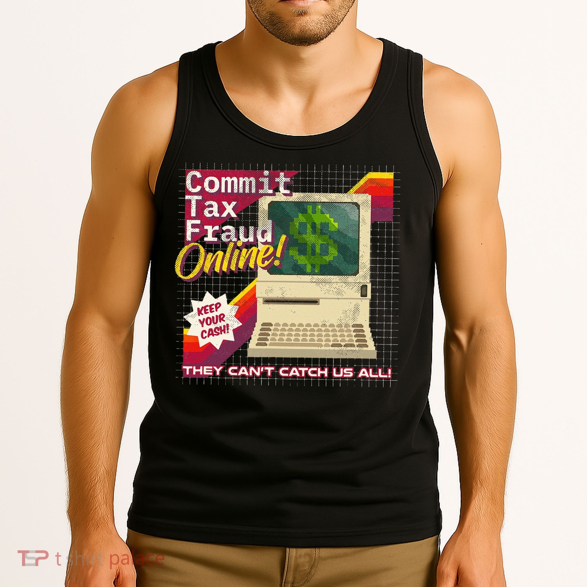 Commit Tax Fraud Online! Distressed Retro Video Game Box Art Tank Top
