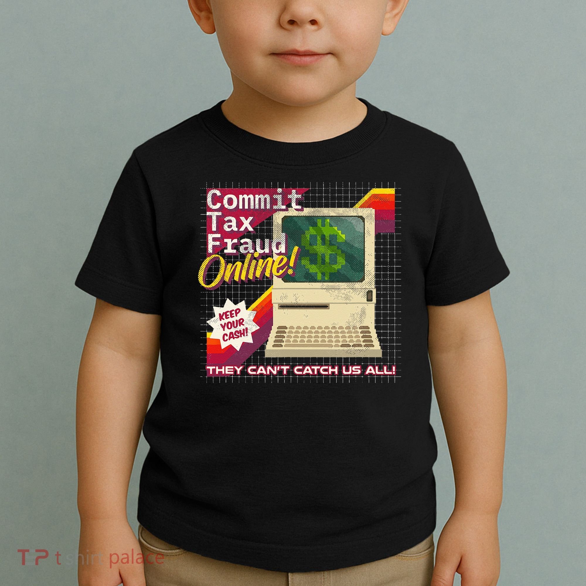 Commit Tax Fraud Online! Distressed Retro Video Game Box Art Toddler T-Shirt