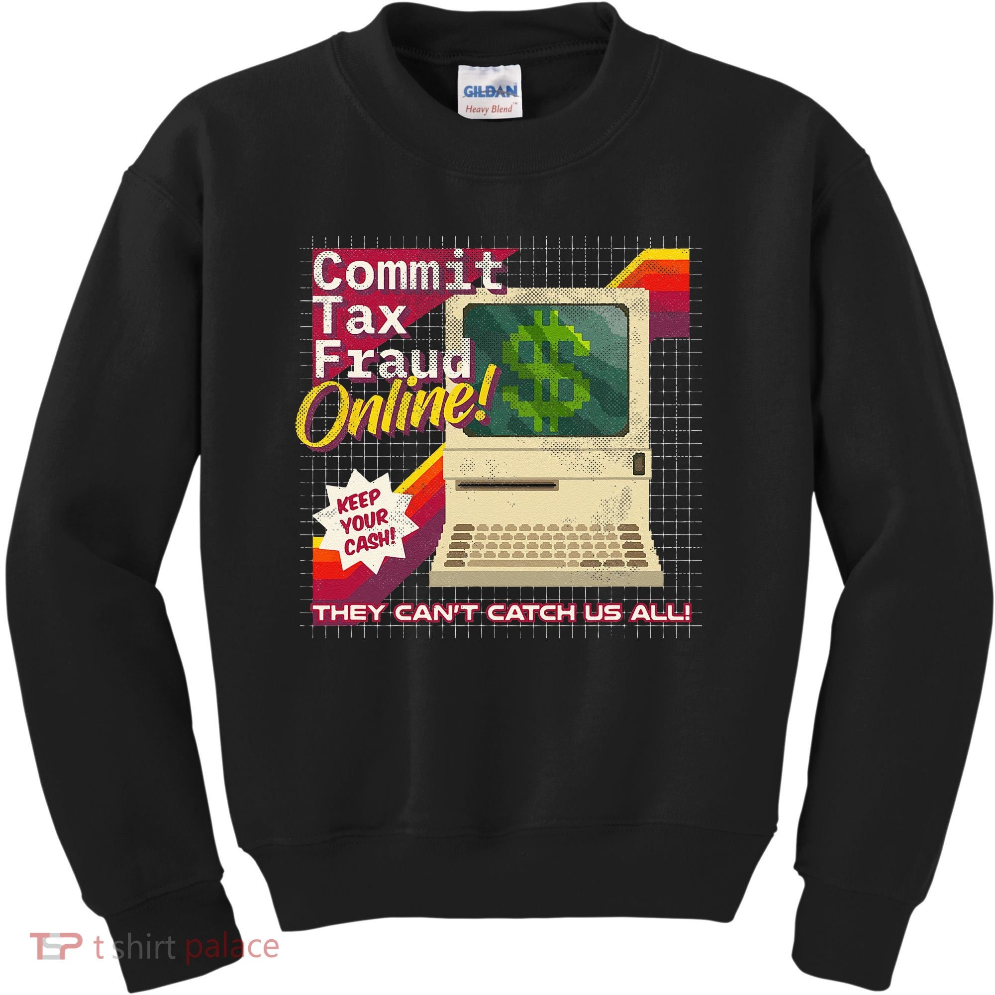 Commit Tax Fraud Online! Distressed Retro Video Game Box Art Kids Sweatshirt