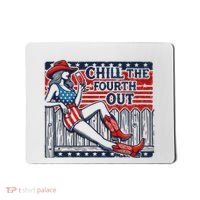 Chill The Fourth Out Funny 4th Of July Mousepad thumb 0