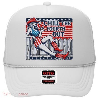 Chill The Fourth Out Funny 4th Of July Hat