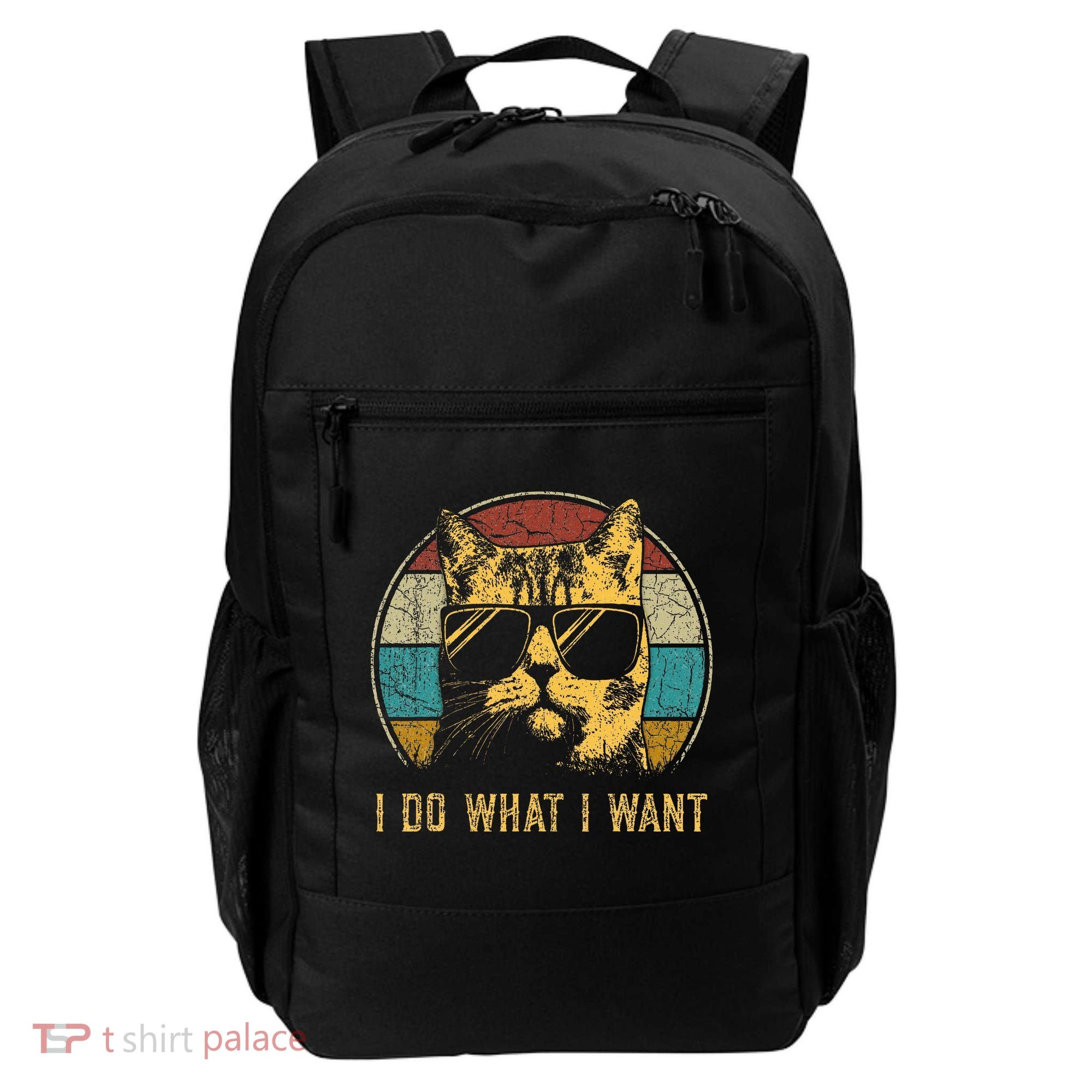 Cat Themed Funny I Do What I Want Cat Backpack