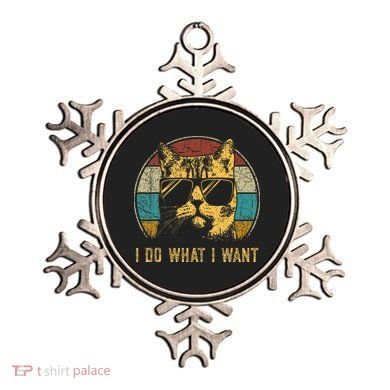 Cat Themed Funny I Do What I Want Cat Ornament
