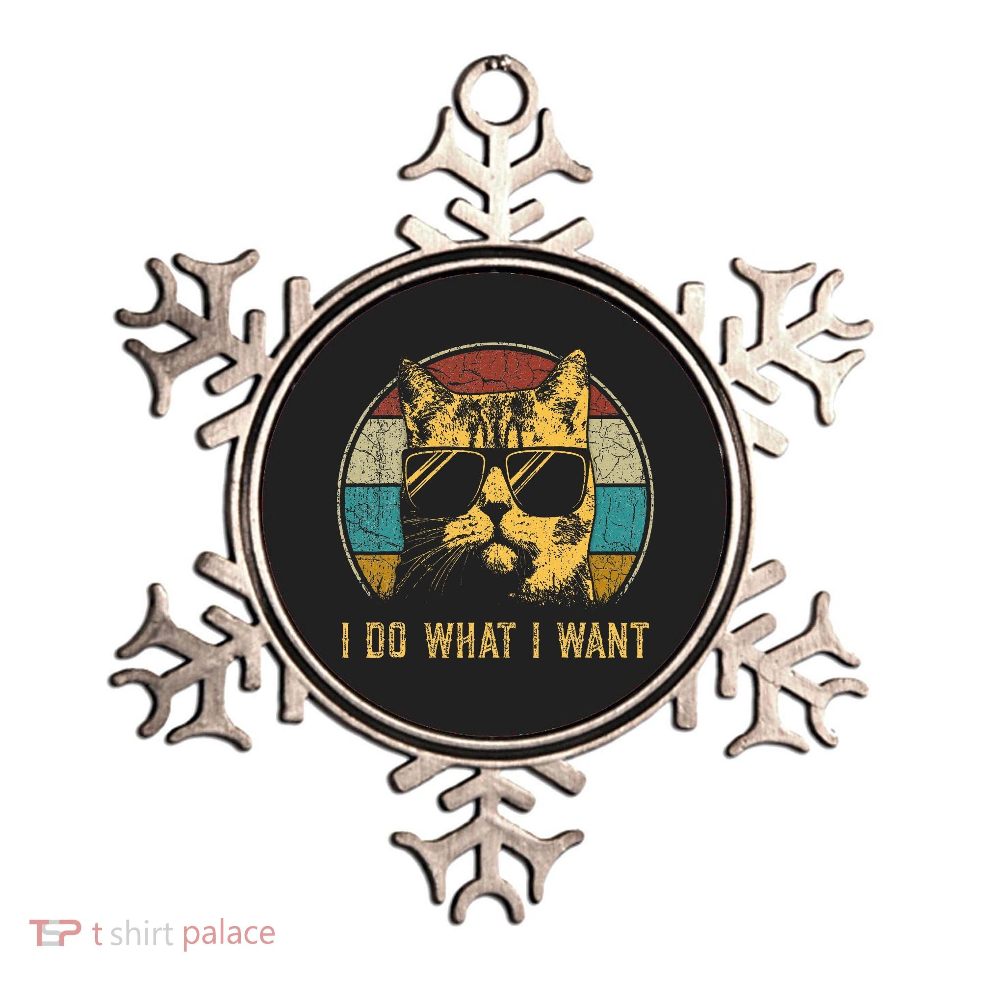 Cat Themed Funny I Do What I Want Cat Ornament