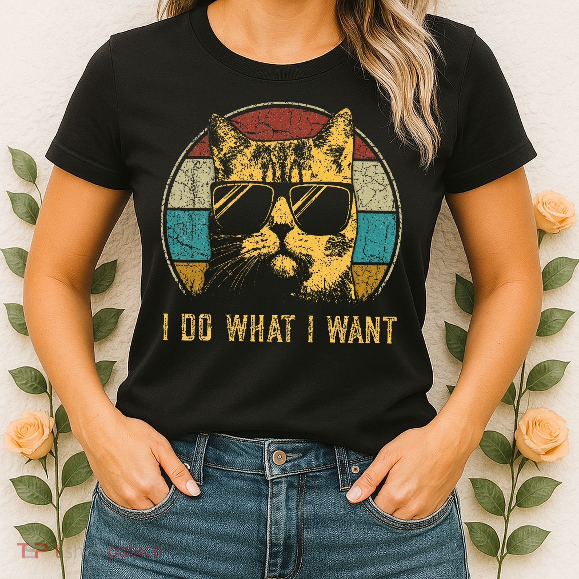 Cat Themed Funny I Do What I Want Cat Women's T-Shirt