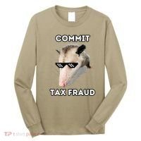 Commit Tax Fraud Long Sleeve Shirt thumb 0