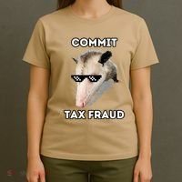 Commit Tax Fraud T-Shirt thumb 4