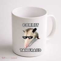 Commit Tax Fraud Coffee Mug thumb 1