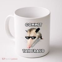 Commit Tax Fraud Coffee Mug thumb 0