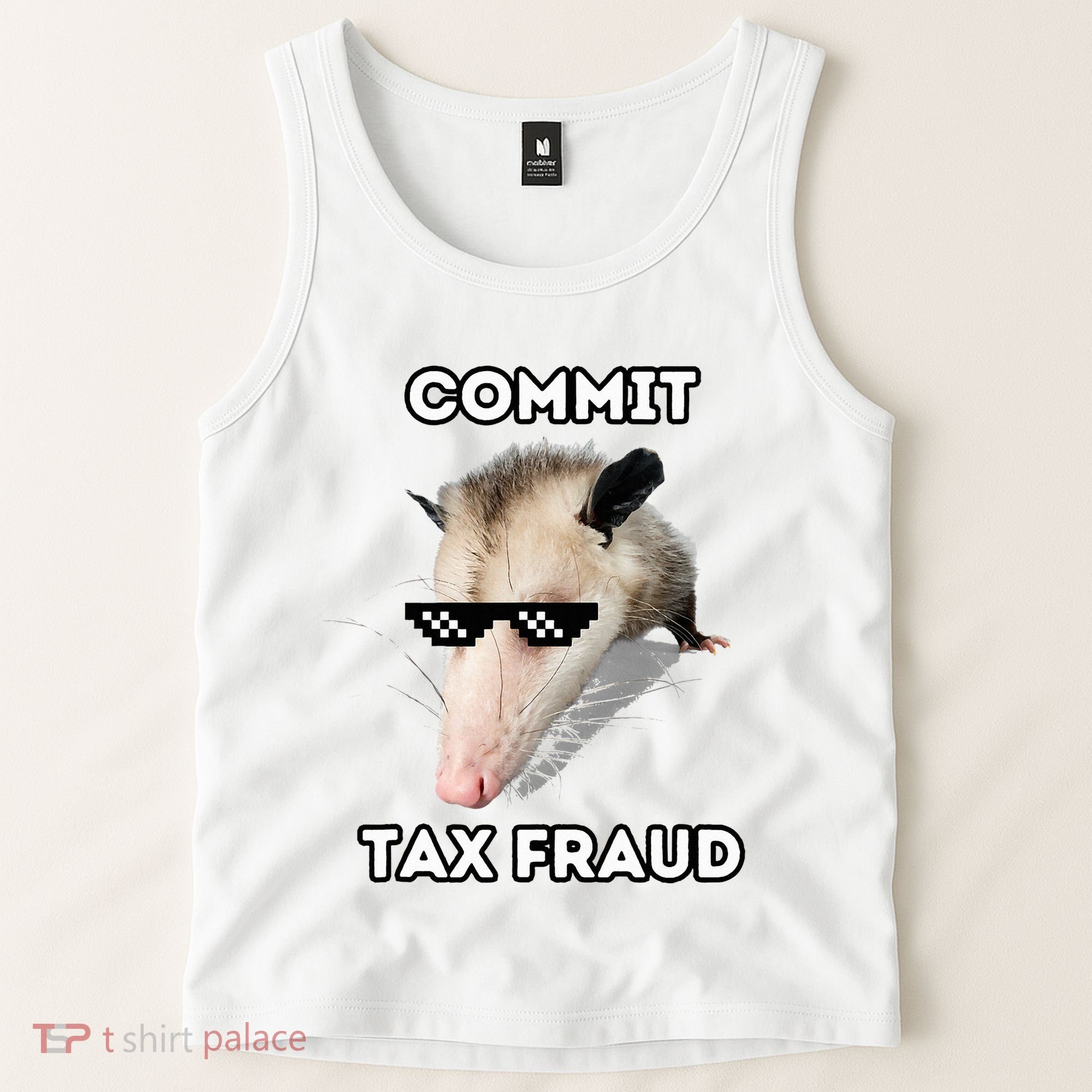 Commit Tax Fraud Tank Top