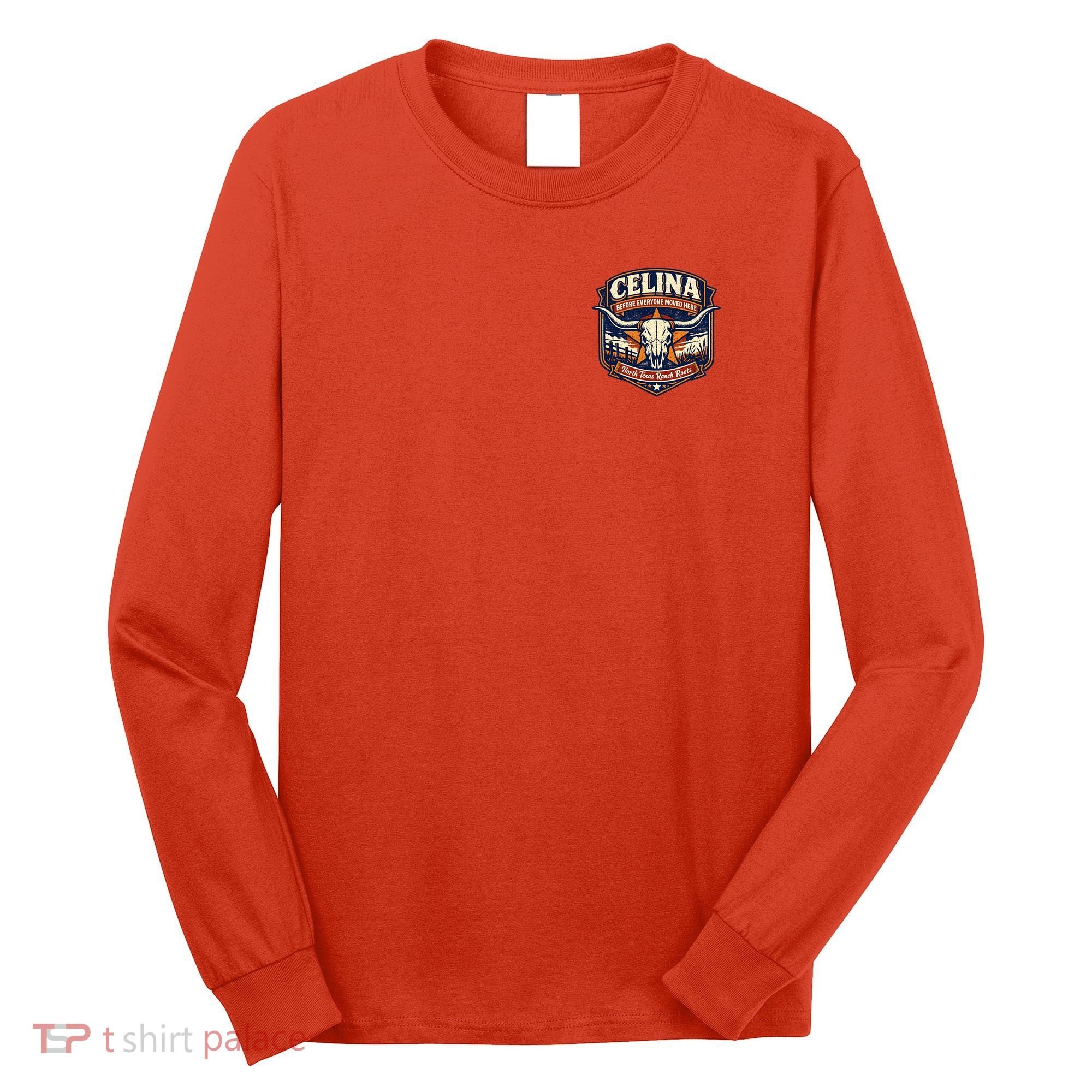 Celina Texas Front & Back Long Sleeve Shirt