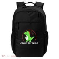 Commit Tax Fraud Funny Tax Evasion Sarcastic Novelty Backpack thumb 0