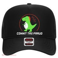 Commit Tax Fraud Funny Tax Evasion Sarcastic Novelty Hat thumb 0