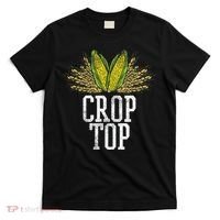 Crop Top Farm Pun Corn Farming Agriculture Funny Farmer T-Shirt thumb 0