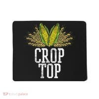 Crop Top Farm Pun Corn Farming Agriculture Funny Farmer Mousepad thumb 0