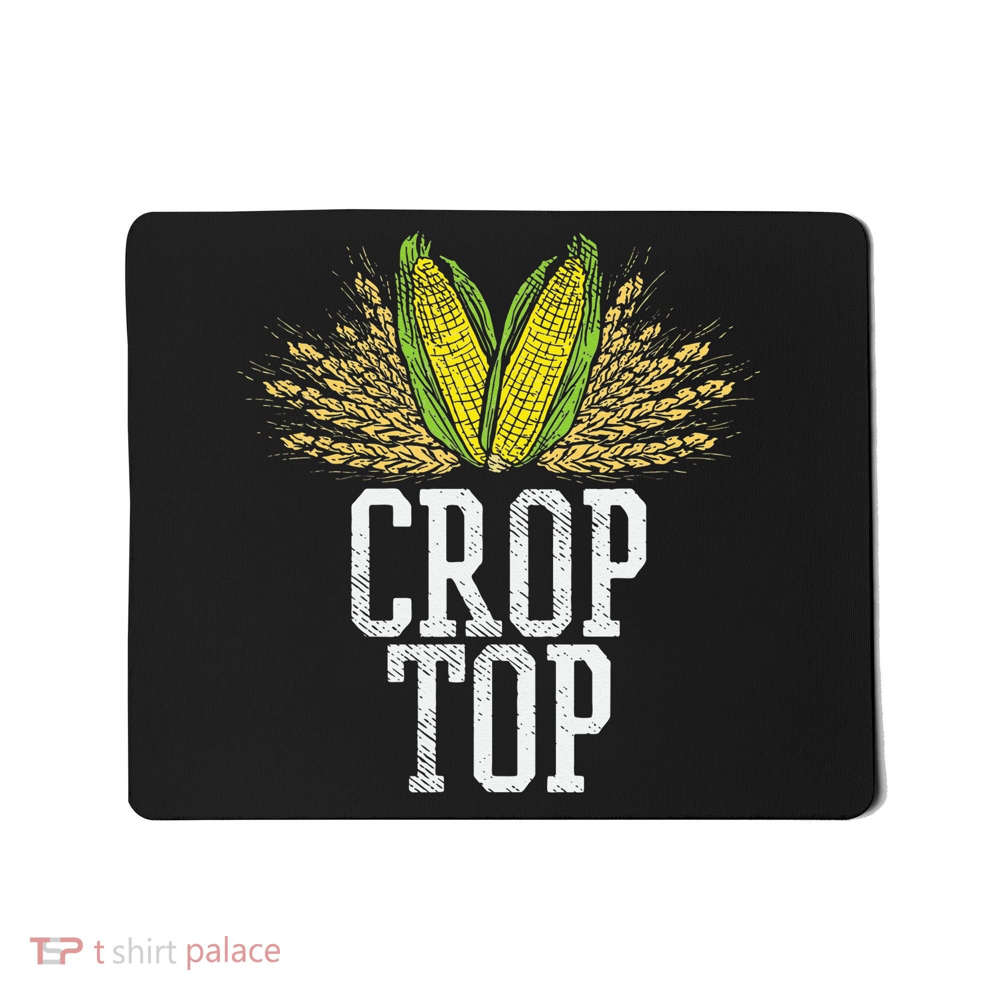 Crop Top Farm Pun Corn Farming Agriculture Funny Farmer Mousepad