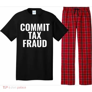 Commit Tax Fraud Pajama Set