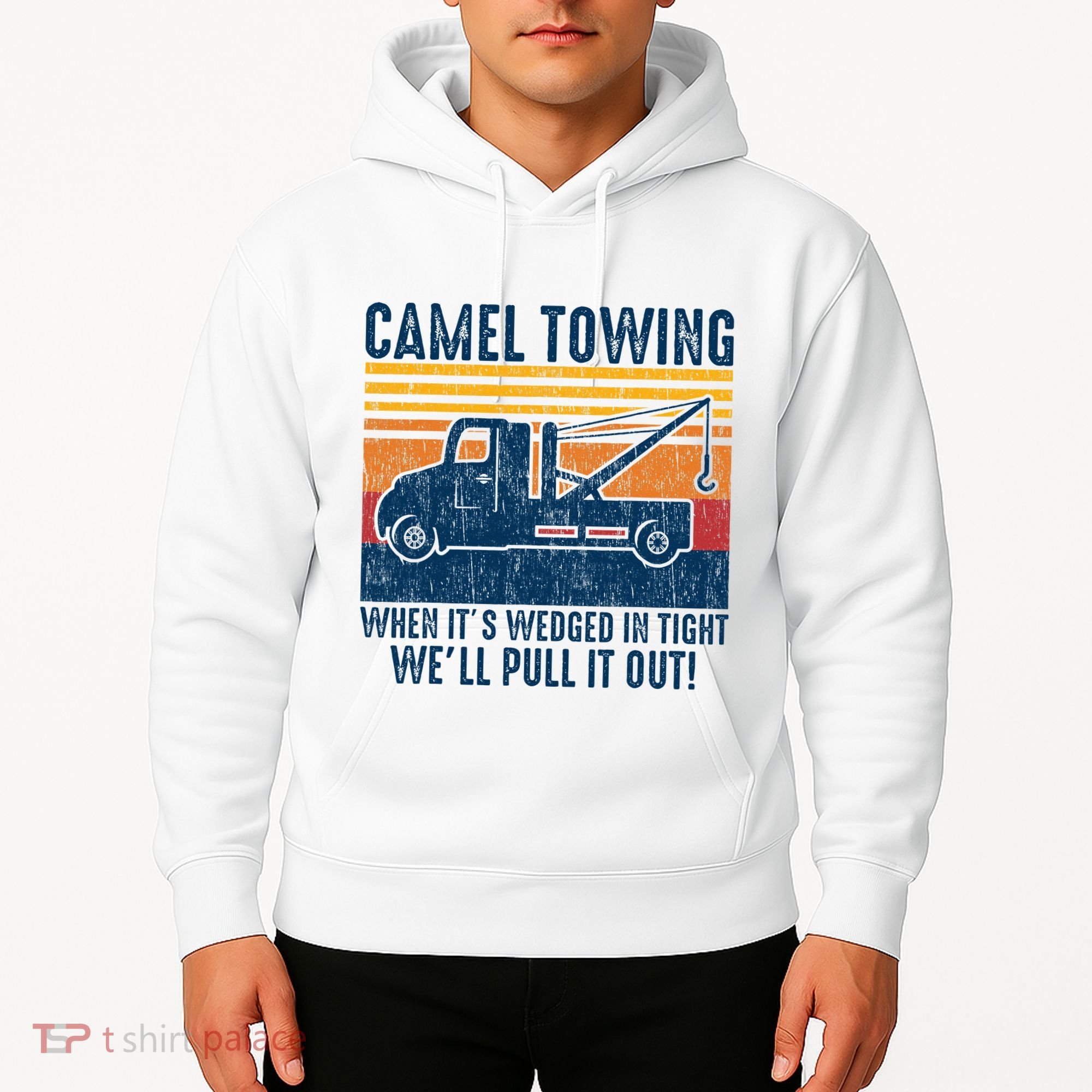 Camel Towing Funny Tow Truck Hoodie