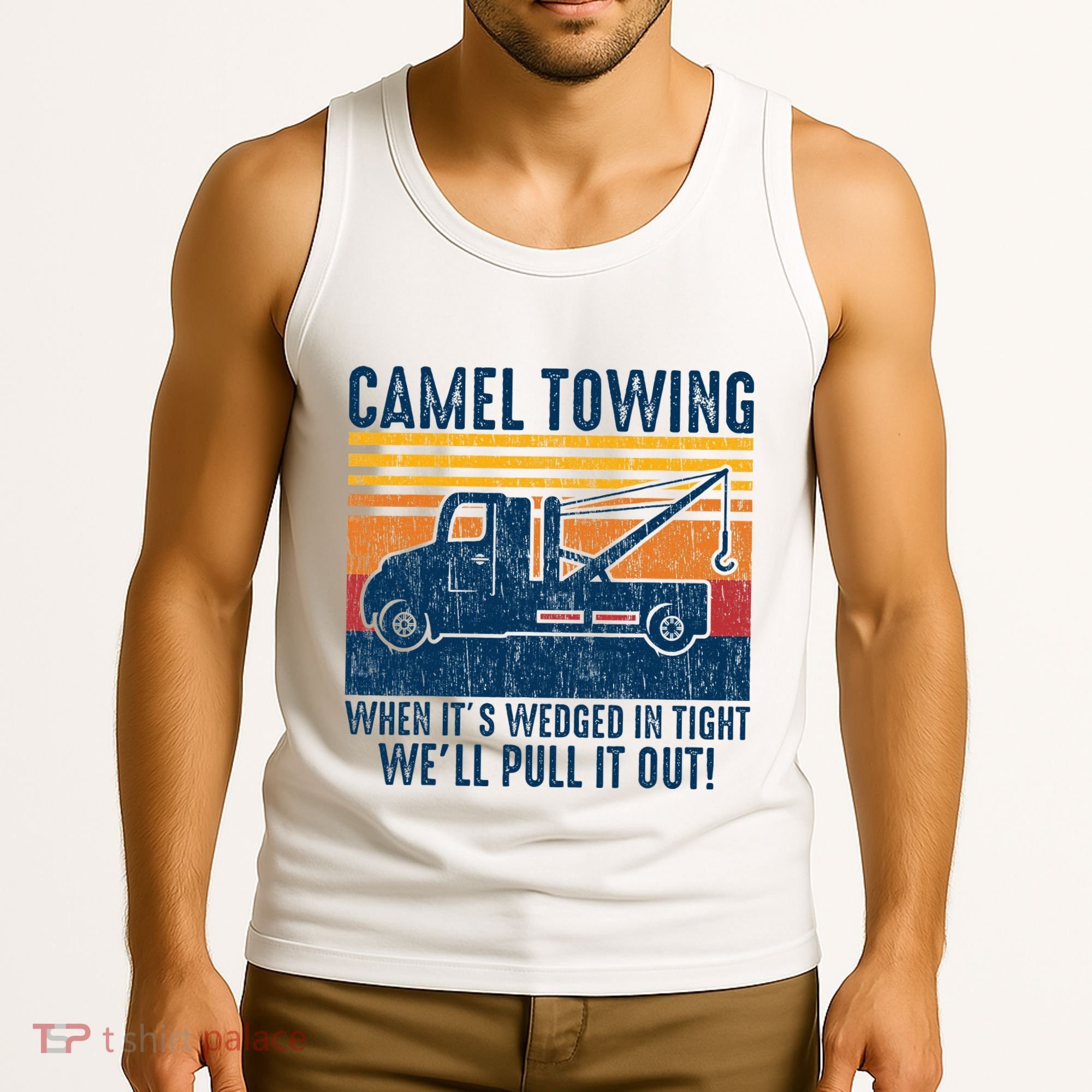 Camel Towing Funny Tow Truck Tank Top