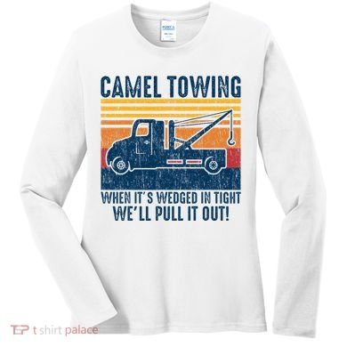 Camel Towing Funny Tow Truck Women's Long Sleeve Shirt