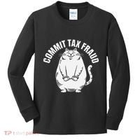Commit Tax Fraud Funny Cat Meme Sarcastic Humorous Kids Long Sleeve Shirt thumb 0