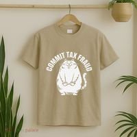 Commit Tax Fraud Funny Cat Meme Sarcastic Humorous T-Shirt thumb 2