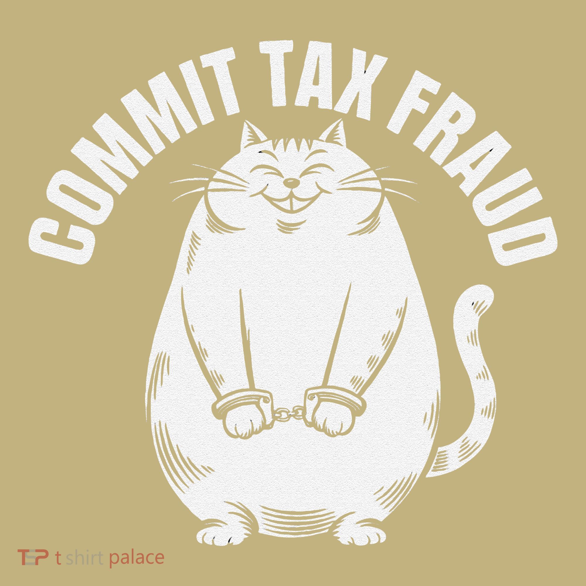 Commit Tax Fraud Funny Cat Meme Sarcastic Humorous Kids T-Shirt