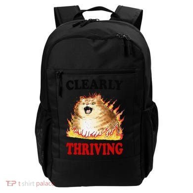 Clearly Thriving Funny Fire Cat Meme Cat Lover Cat Mom Backpack