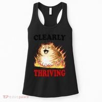 Clearly Thriving Funny Fire Cat Meme Cat Lover Cat Mom Women's Tank Top thumb 0