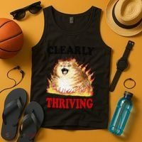 Clearly Thriving Funny Fire Cat Meme Cat Lover Cat Mom Tank Top thumb 4