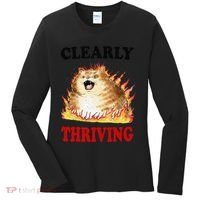 Clearly Thriving Funny Fire Cat Meme Cat Lover Cat Mom Women's Long Sleeve Shirt thumb 0